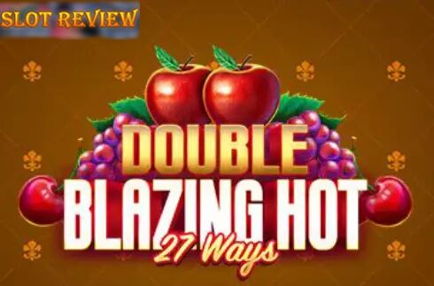 Double Blazing Hot 27 Ways Slot Review